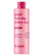 B.Fresh Good Hair Day. Every Day. Daily Care Conditi R Nude